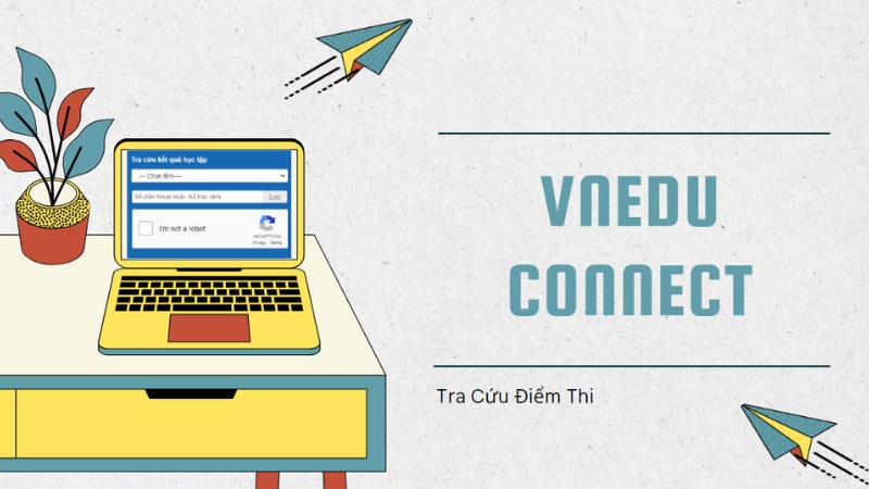 Tra cứu điểm tại VnEdu Connect
