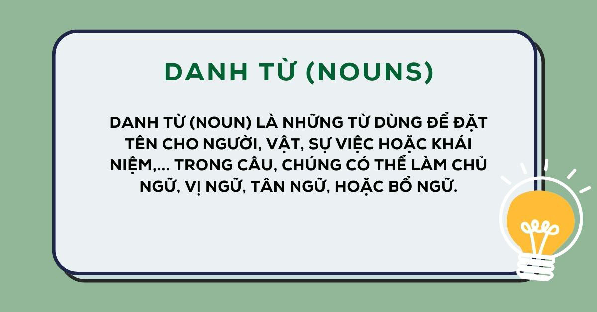 Định nghĩa cơ bản về danh từ và các ví dụ minh họa